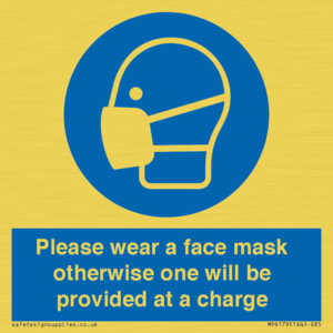 Please wear a face mask otherwise one will be provided at a charge